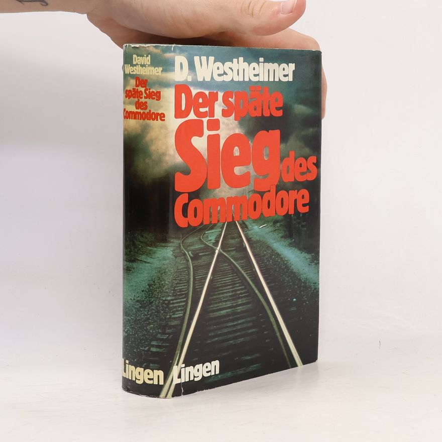 D. Westheimer Der späte Sieg des Commodore