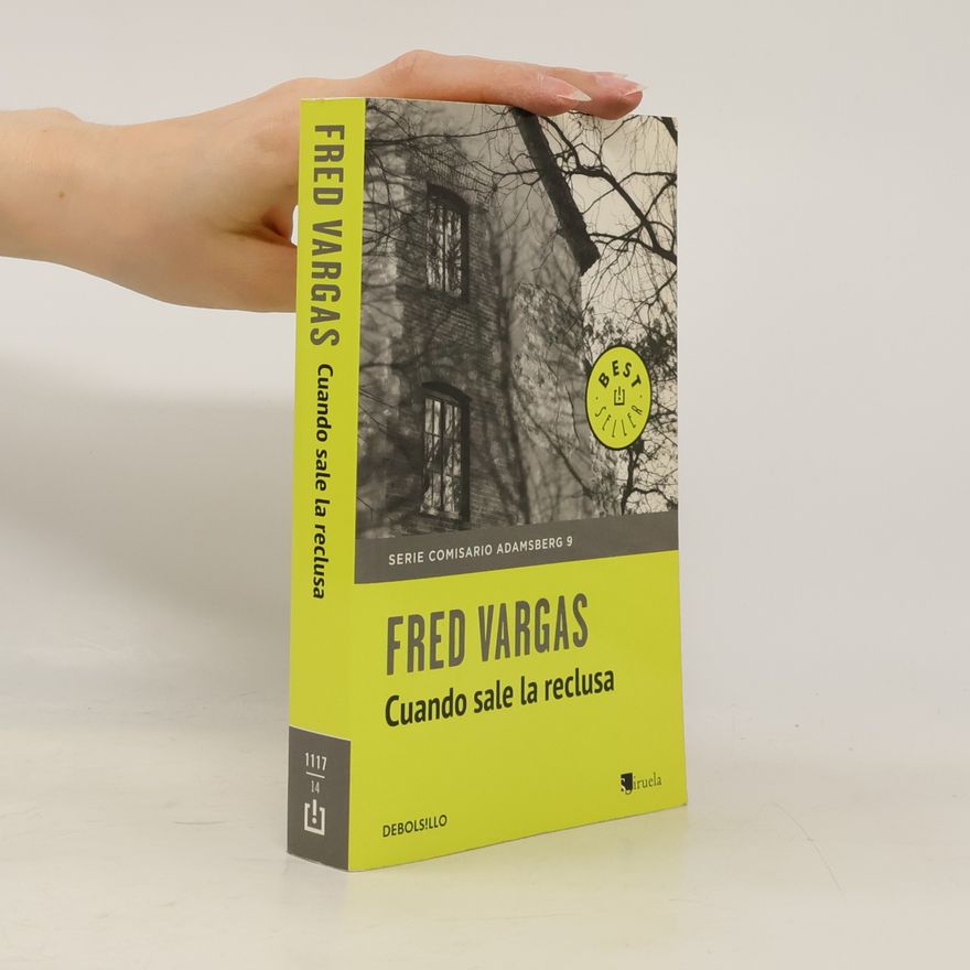 Fred Vargas Cuando sale la reclusa