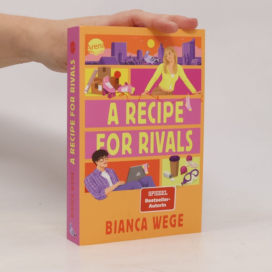 Bianca Wege Hearts of LUX - 1: A Recipe for Rivals