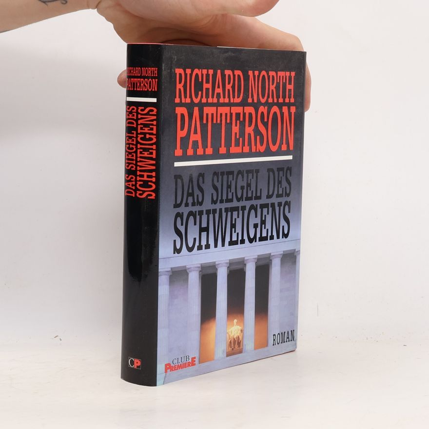 Richard North Patterson Das Siegel des Schweigens