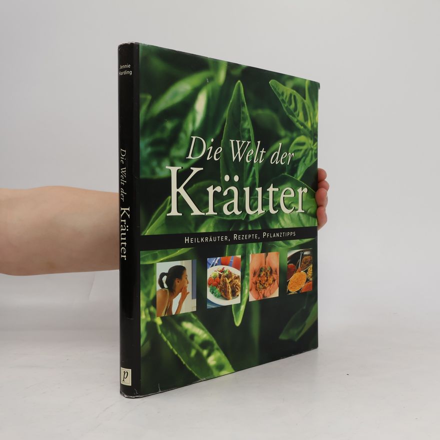 Jennie Harding Die Welt der Kräuter