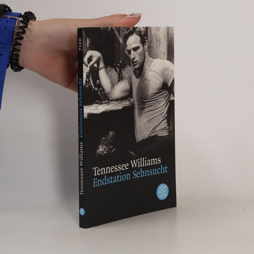 Tennessee Williams Endstation Sehnsucht