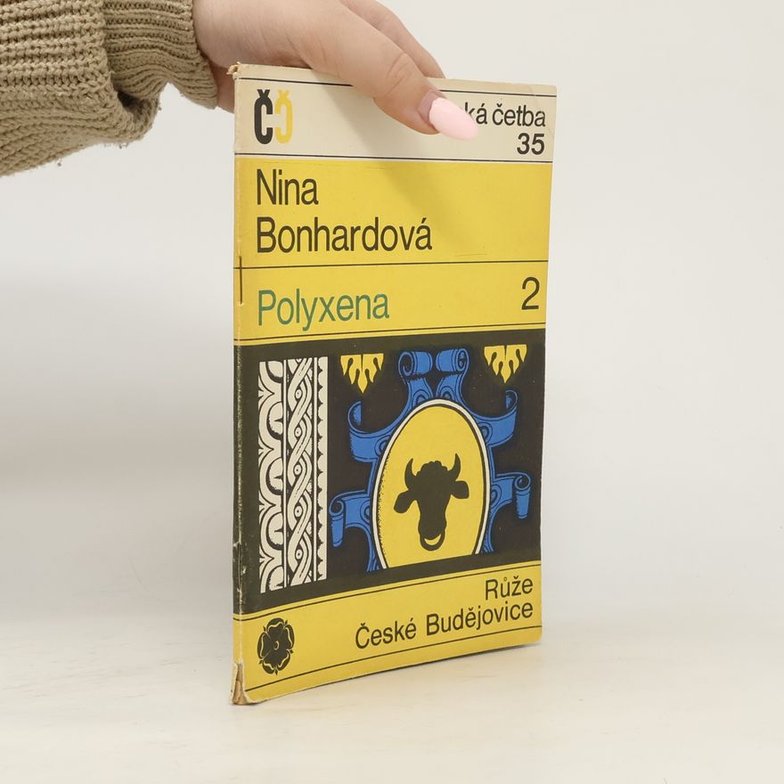Nina Bonhardová Polyxena. 2