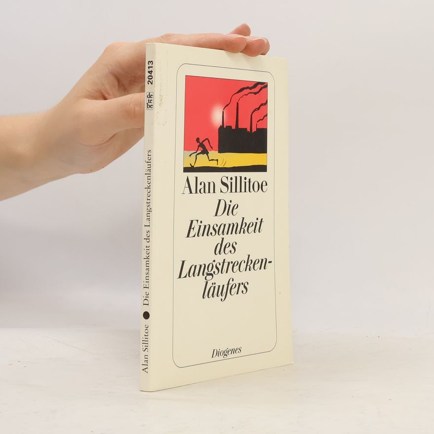 Alan Sillitoe Die Einsamkeit des Langstreckenläufers