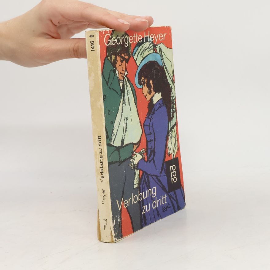 Georgette Heyer Verlobung zu dritt