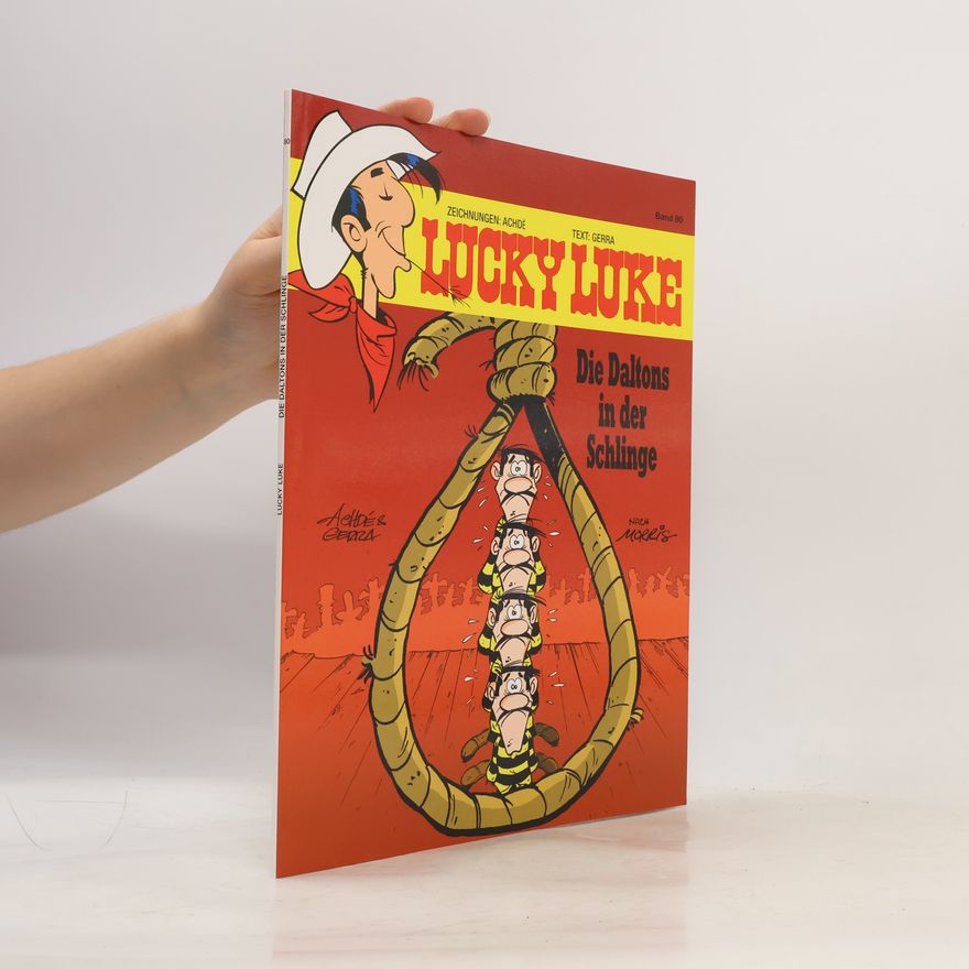 Various authors Lucky Luke 80. Die Daltons in der Schlinge