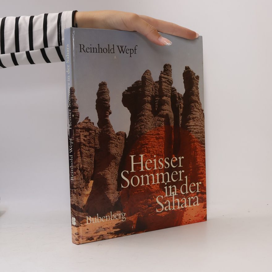 Reinhold Wepf Heisser Sommer in der Sahara