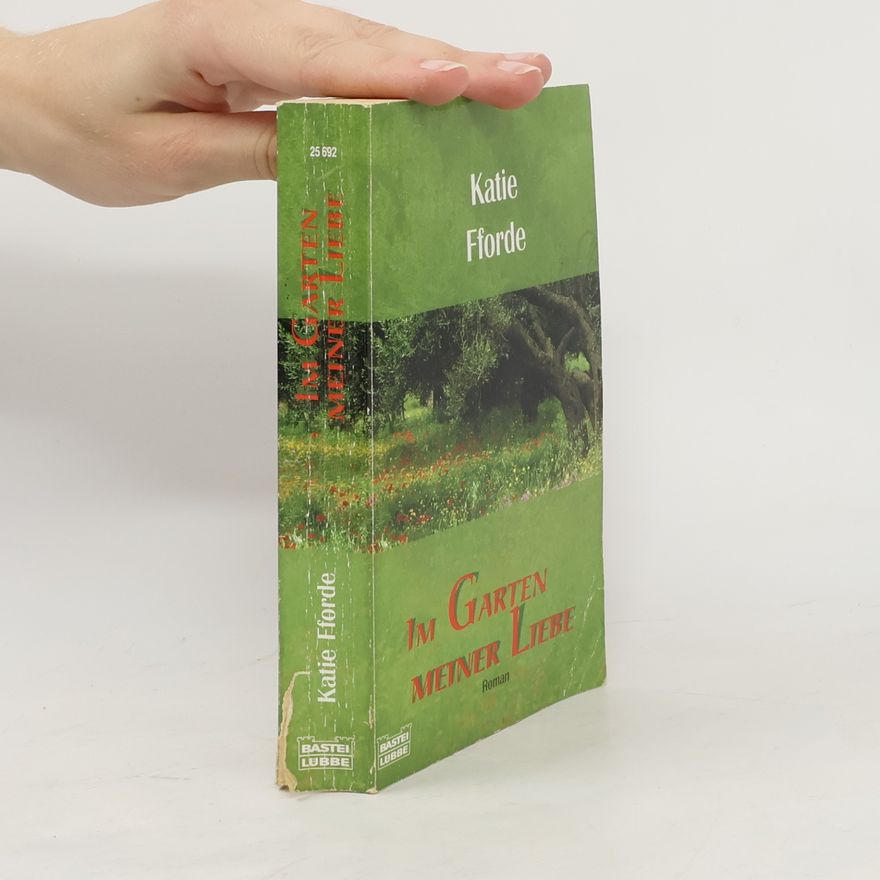 Katie Fforde Im Garten meiner Liebe