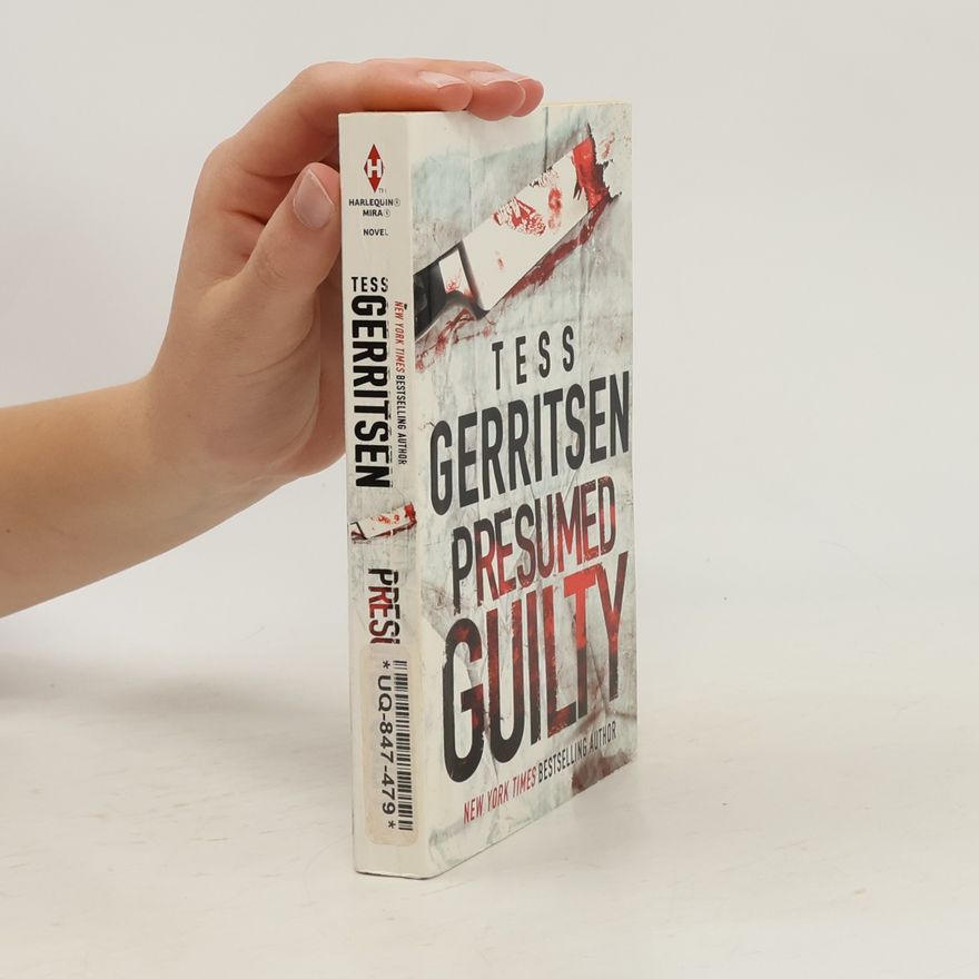 Tess Gerritsen Presumed Guilty