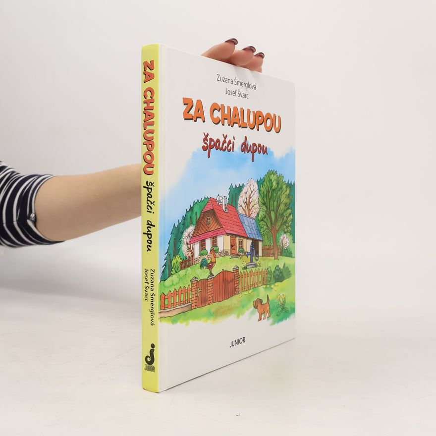 Zuzana Šmerglová Za chalupou špačci dupou