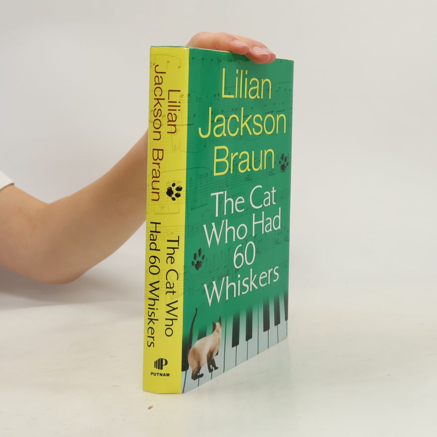Lilian Jackson Braun The Cat Who Had 60 Whiskers