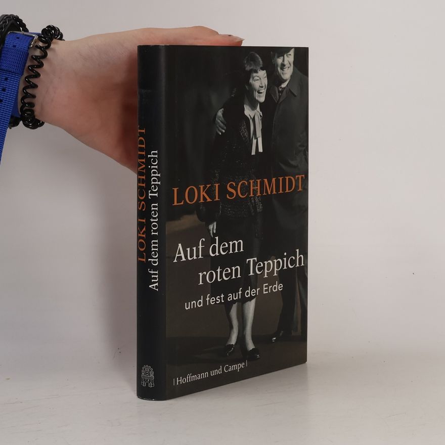 Loki Schmidt Auf dem roten Teppich und fest auf der Erde