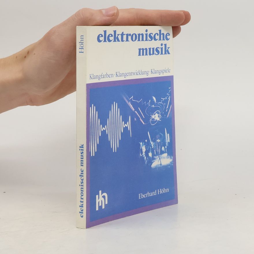 Eberhard Höhne Elektronische Musik