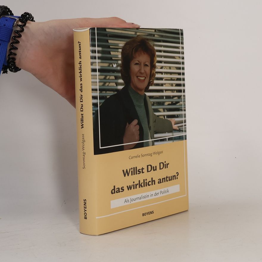 Cornelie Sonntag-Wolgast Willst Du Dir das wirklich antun?