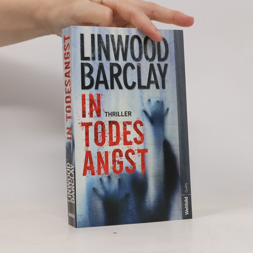 Linwood Barclay In Todesangst