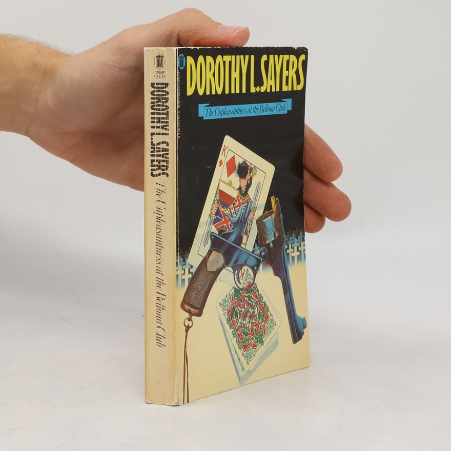 Dorothy L. Sayers The Unpleasantness at the Bellona Club