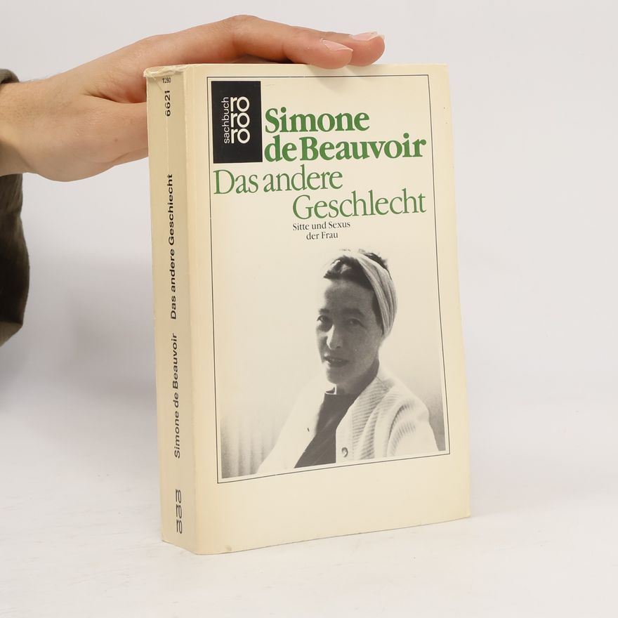 Simone de Beauvoir Das andere Geschlecht