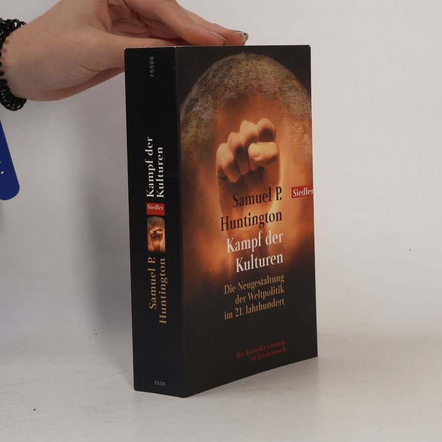 Samuel Phillips Huntington Kampf der Kulturen