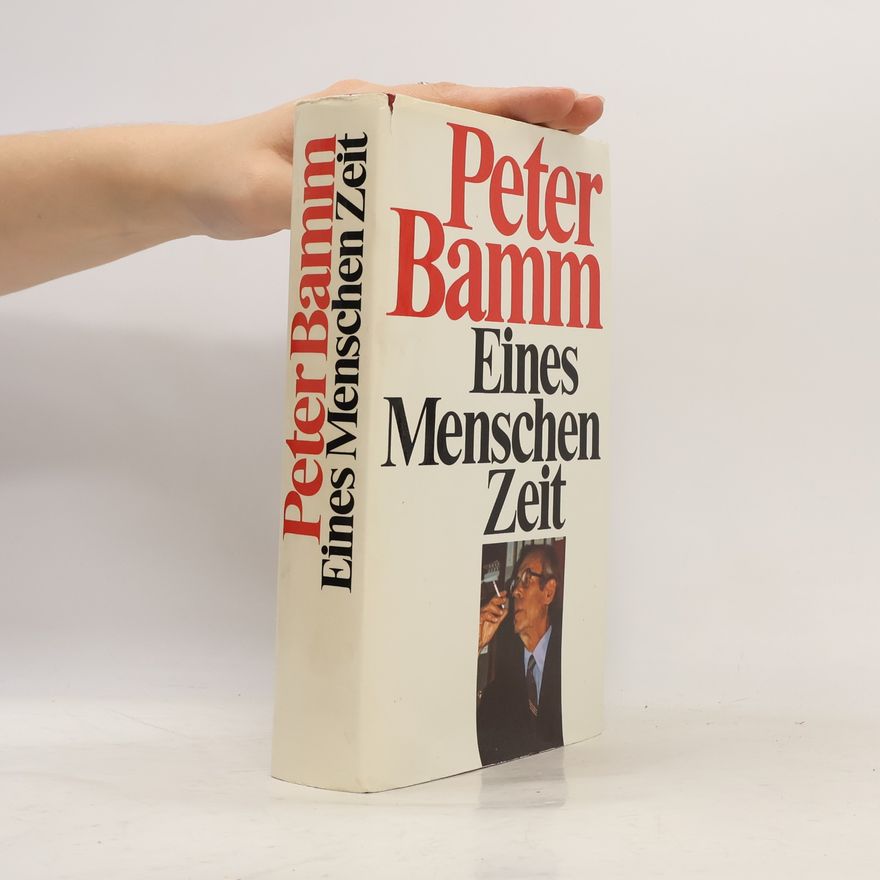 Peter Bamm Eines Menschen Zeit
