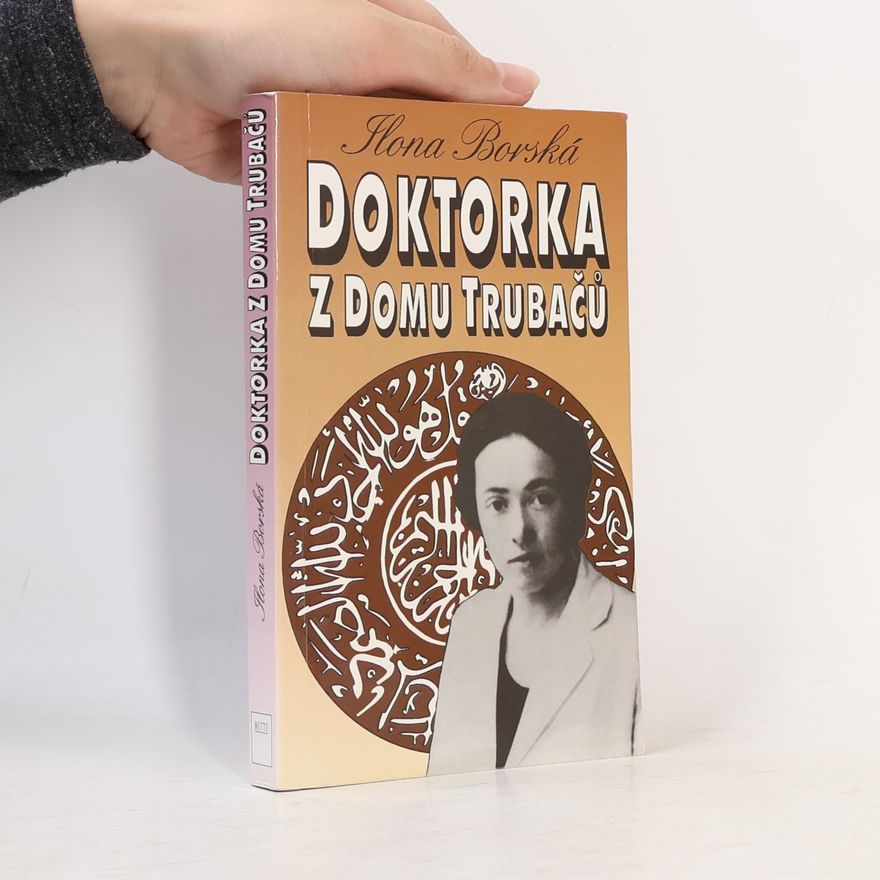 Ilona Borská Doktorka z domu Trubačů