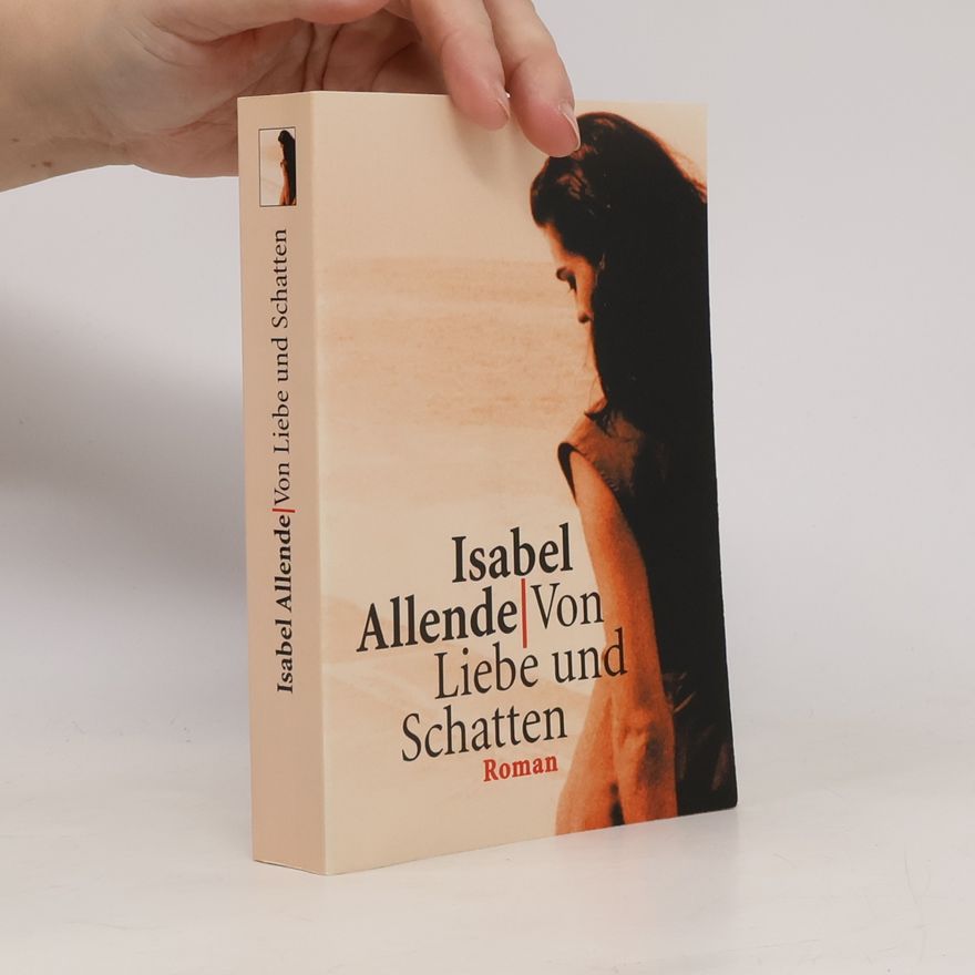 Isabel Allende Von Liebe und Schatten