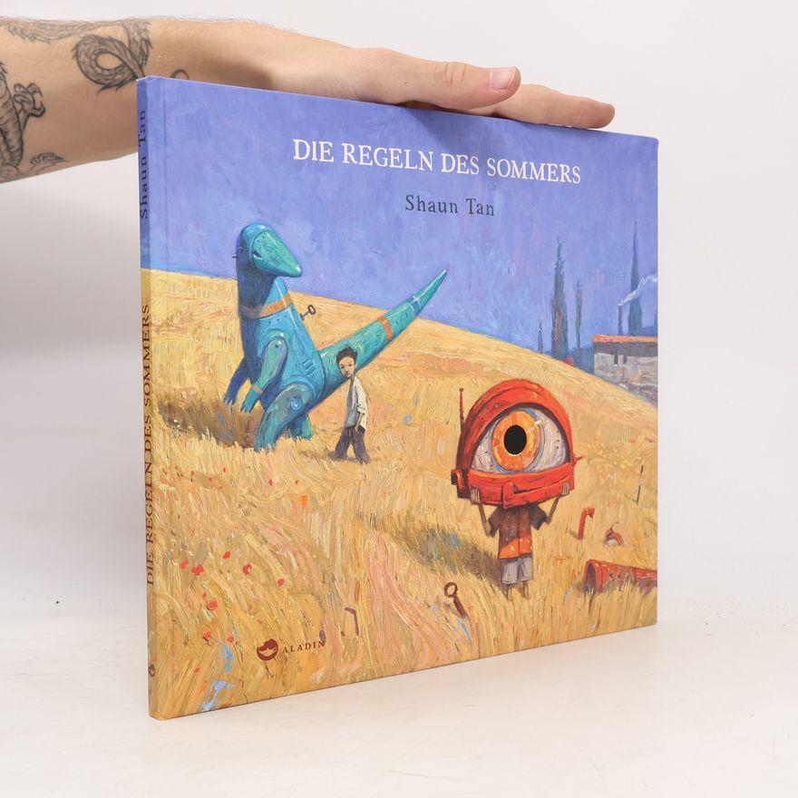 Shaun Tan Die Regeln des Sommers