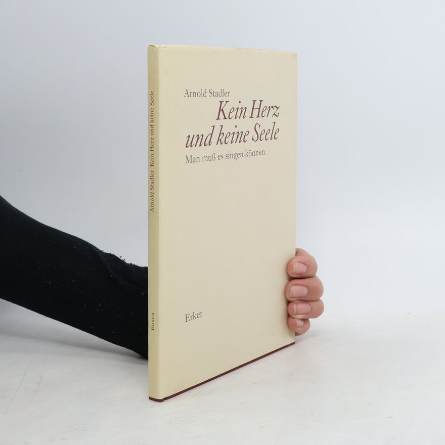 Arnold Stadler Kein Herz und keine Seele