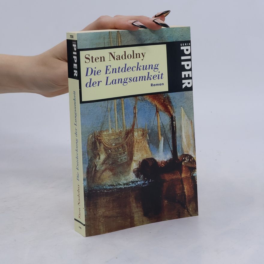 Sten Nadolny Die Entdeckung der Langsamkeit
