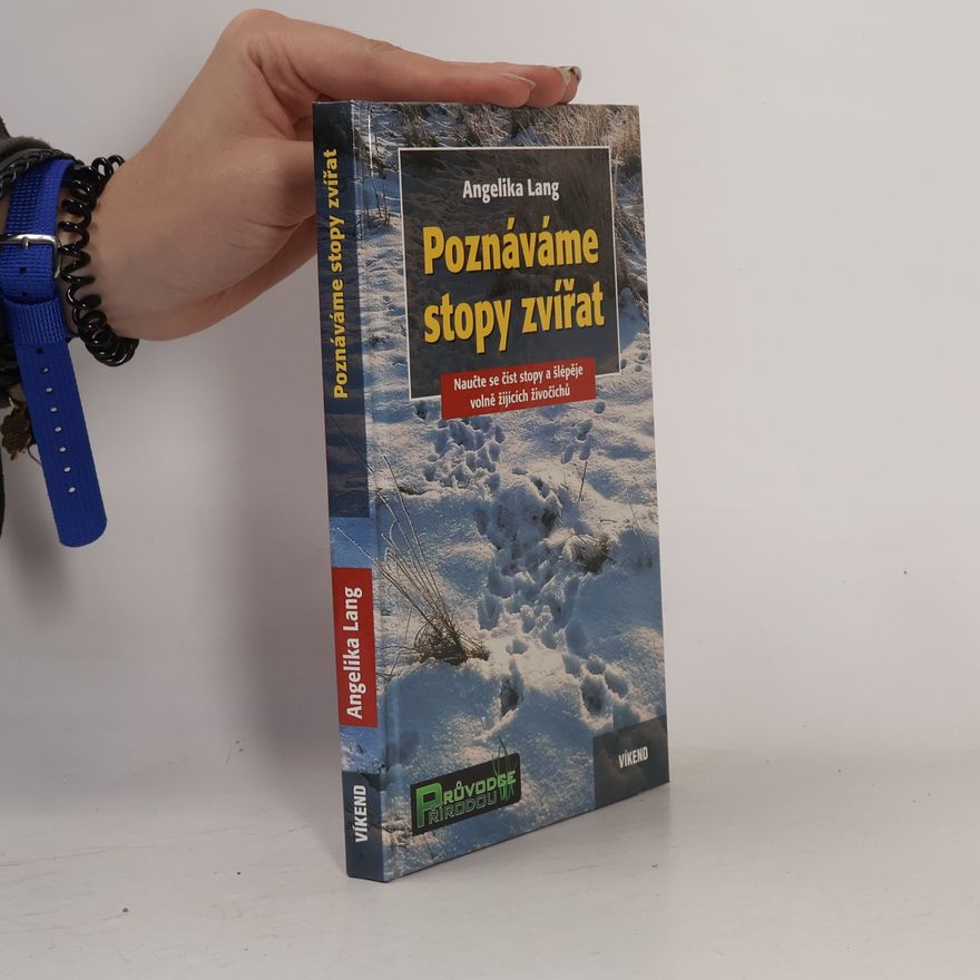 Angelika Lang Poznáváme stopy zvířat
