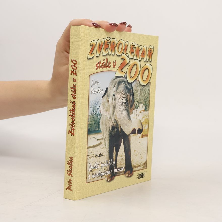 Petr Skalka Zvěrolékař stále v ZOO