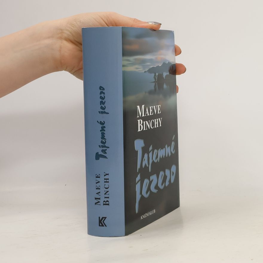 Maeve Binchy Tajemné jezero