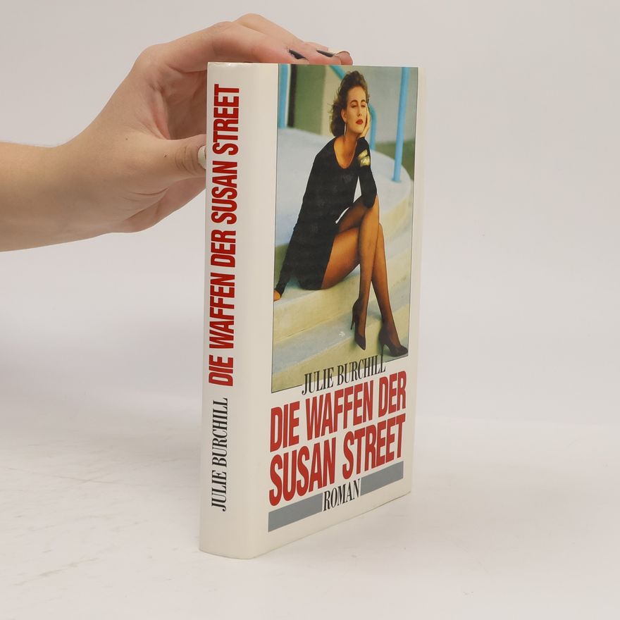 Julie Burchill Die Waffen der Susan Street