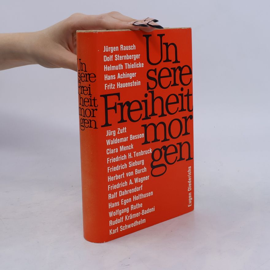 Fritz Hauenstein Unsere Freiheit morgen