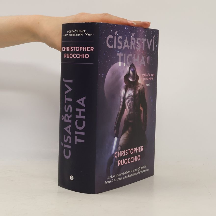 Christopher Ruocchio Pojídač Slunce kniha 1. Císařství ticha