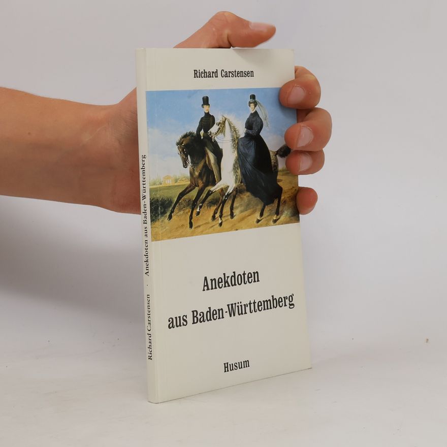 Richard Carstensen Anekdoten aus Baden-Württemberg