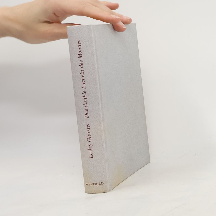 Lesley Glaister Das dunkle Lächeln des Mondes