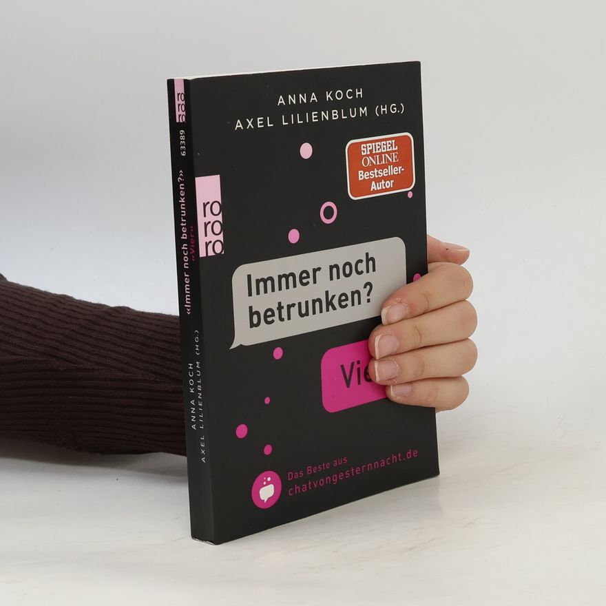 Axel Koch Immer noch betrunken? Vier