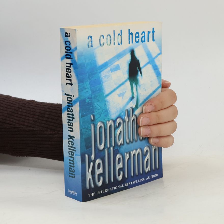 Jonathan Kellerman A Cold Heart