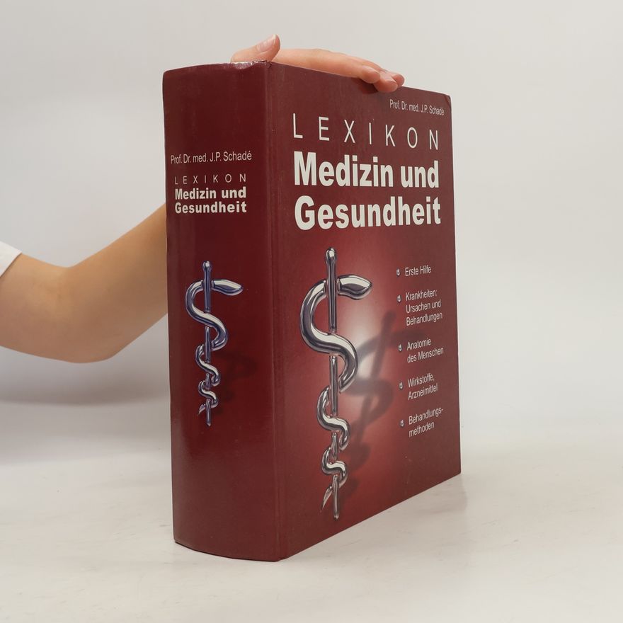 Johannes Petrus Schade Lexikon Medizin und Gesundheit