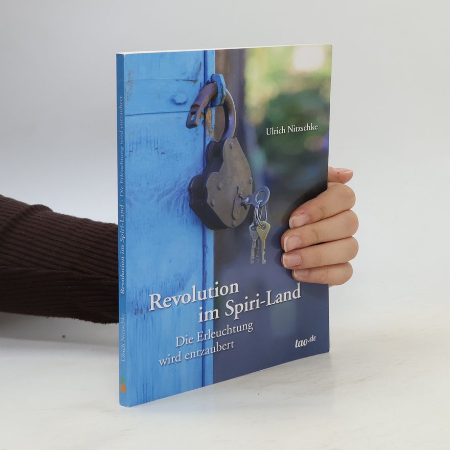 Ulrich Nitzschke Revolution im Spiri-Land