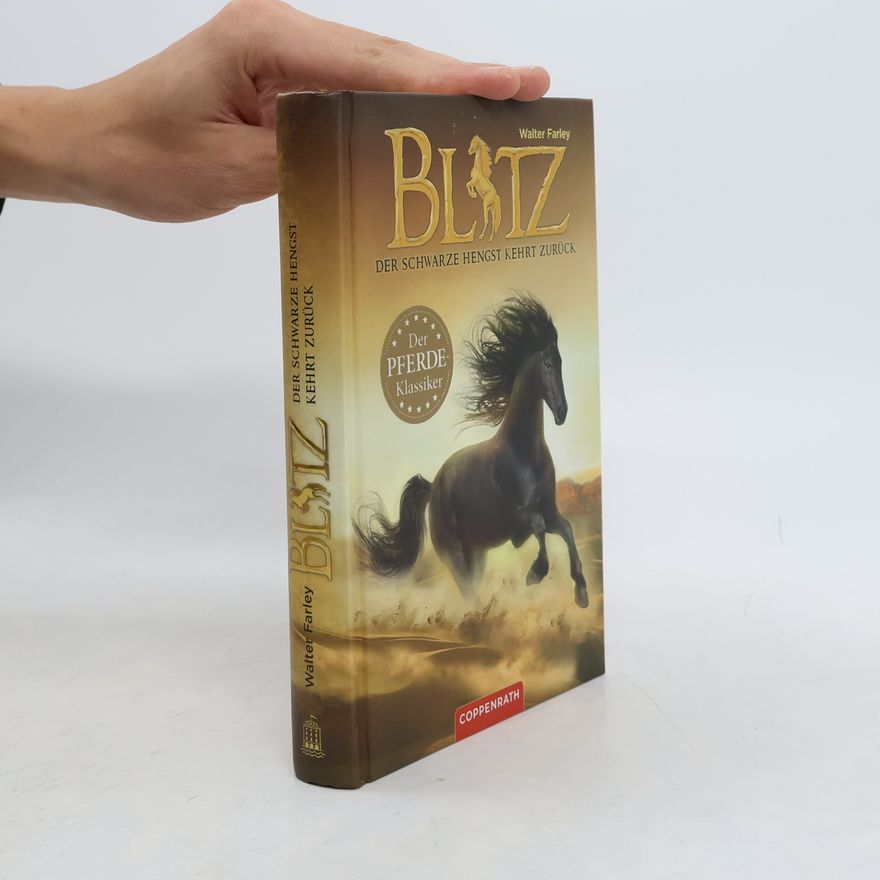 Walter Farley Blitz, der schwarze Hengst kehrt zurück