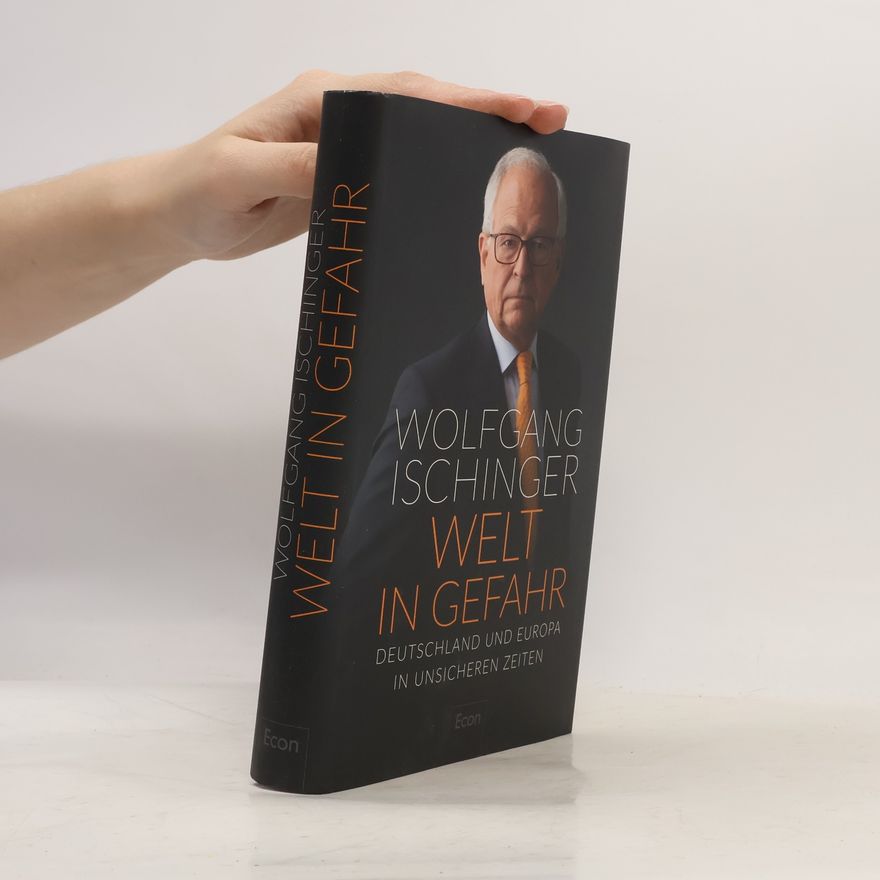 Wolfgang Ischinger Welt in Gefahr