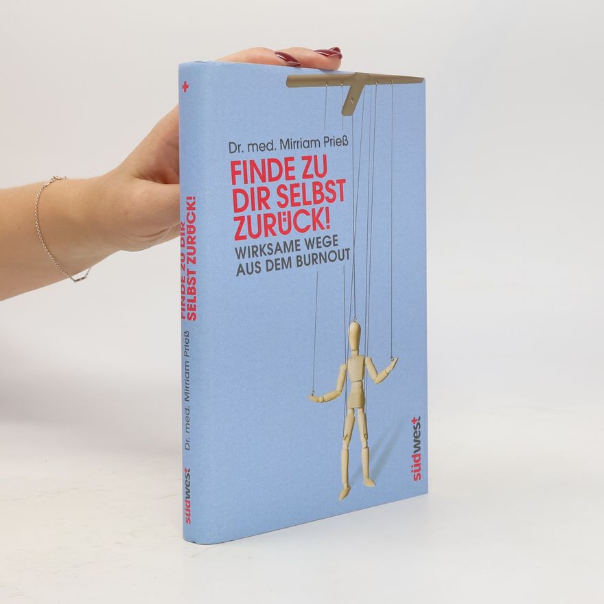 Mirriam Prieß Finde zu dir selbst zurück!