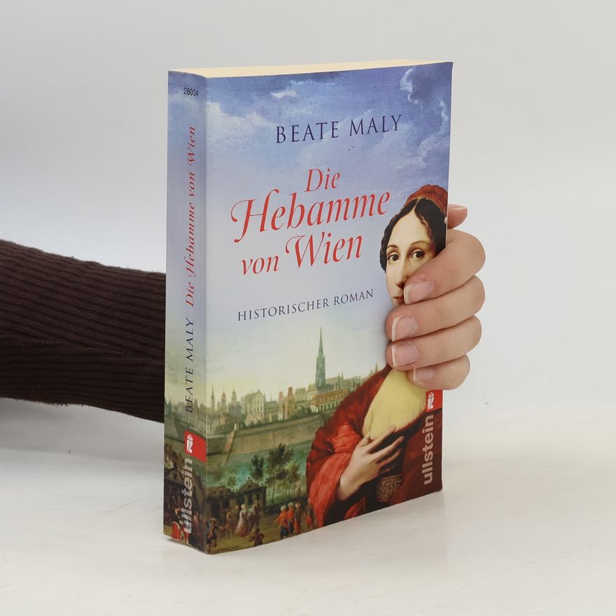 Beate Maly Die Hebamme von Wien