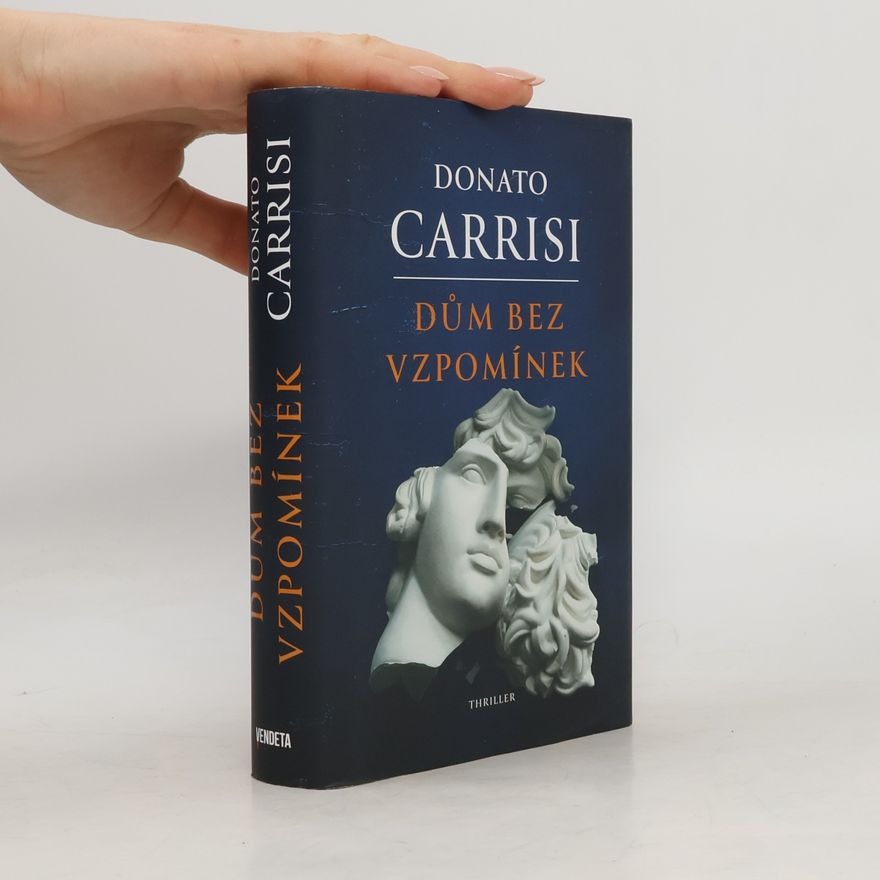 Donato Carrisi Dům bez vzpomínek