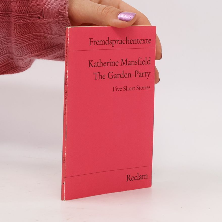 Katherine Mansfield The garden party