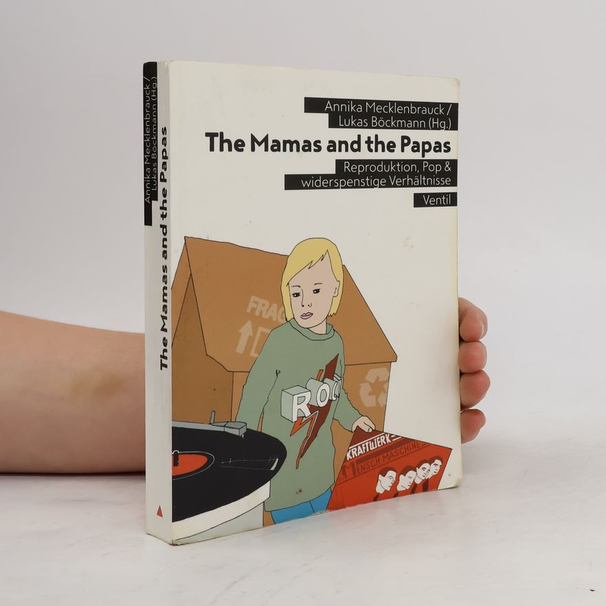 Annika Mecklenbrauck The mamas and the papas