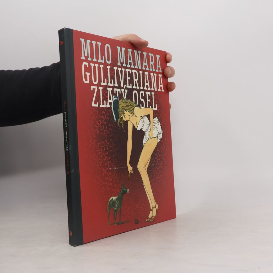Milo Manara Gulliveriana ; Zlatý osel