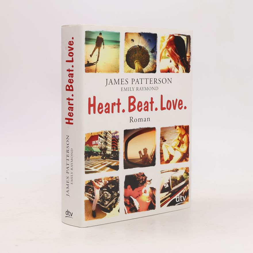 James Patterson Heart. Beat. Love