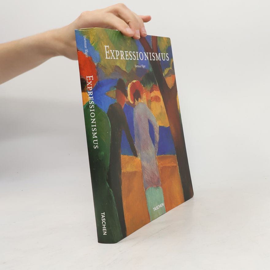 Dietmar Elger Expressionismus